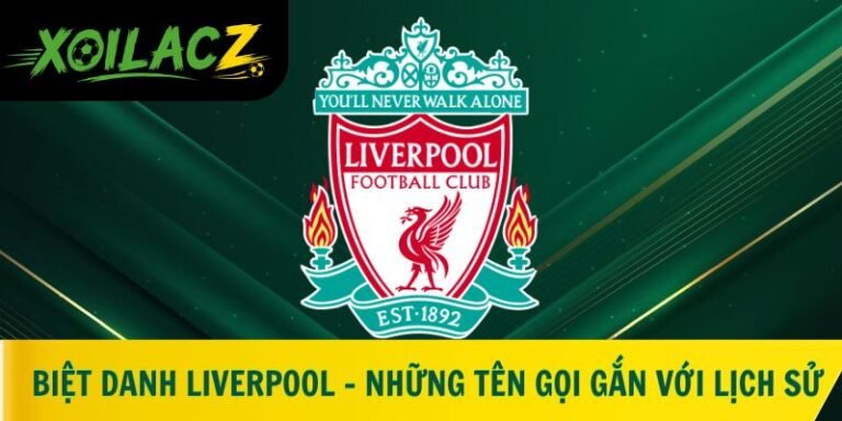 Biệt Danh Liverpool